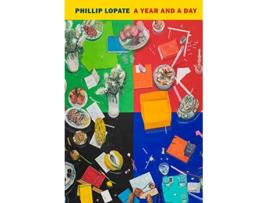 Livro Year and a Day de Phillip Lopate (Inglês)