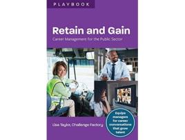 Livro Retain and Gain Career Management for the Public Sector de Lisa Taylor (Inglês)