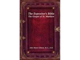 Livro The Expositors Bible The Gospel of St Matthew de John Monro Gibson (Inglês)