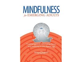 Livro Mindfulness for Emerging Adults de Donna Torney (Inglês)