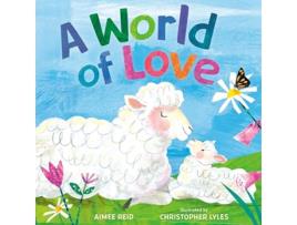 Livro World of Love de Aimee Elizabeth Reid (Inglês - Capa Dura)