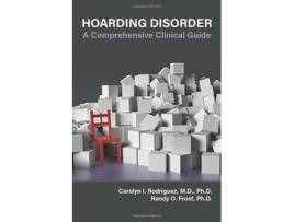 Livro Hoarding Disorder de Carolyn I Rodriguez e Randy O Frost (Inglês)