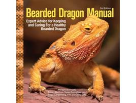 Livro Bearded Dragon Manual, 3rd Edition de Philippe De Vosjoli, Robert Mailloux et al. (Inglês)