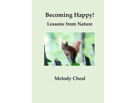 Livro Becoming Happy de Melody Cheal (Inglês)
