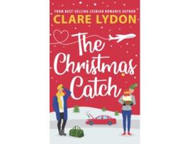 Livro The Christmas Catch de Clare Lydon (Inglês)