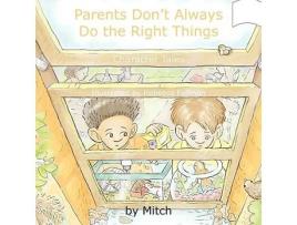 Livro Parents Dont Always Do the Right Things Character Tales de Laurence Mitchell (Inglês)