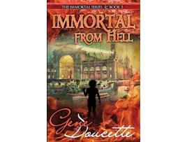 Livro Immortal From Hell The Immortal Series de Gene Doucette (Inglês)