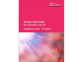 Livro Intimacy and Ageing de Torbjörn Bildtgård e Peter Öberg (Inglês - Capa Dura)