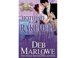 Livro Nothing But a Rakehell de Deb Marlowe (Inglês)