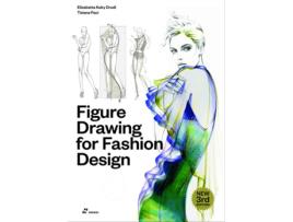 Livro Figure Drawing for Fashion Design, Vol. 1 de Elisabetta 'Kuky' Drudi e Tiziana Paci (Inglês)