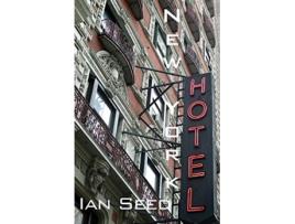 Livro New York Hotel de Ian Seed (Inglês)