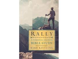 Livro Rally A Personal Growth Bible Study de Barb Raveling (Inglês)