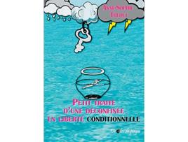 Livro Petit traité dune déconfinée en liberté conditionnelle French Edition de Anne-Sophie Tredet (Francês)