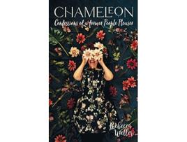 Livro Chameleon Confessions of a Former PeoplePleaser de Rebecca Weller (Inglês)