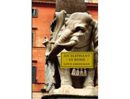 Livro Elephant in Rome de Loyd Grossman (Inglês - Capa Dura)