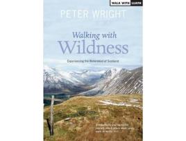 Livro walking with wildness de peter wright (inglês)