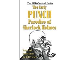 Livro The Early Punch Parodies of Sherlock Holmes de Bill Peschel (Inglês)