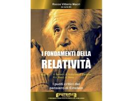 Livro I fondamenti della Relatività I punti critici del pensiero di Einstein Italian Edition de Rocco Vittorio Macrì (Italiano)