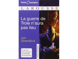 Livro La Guerre de Troie Naura Pas Lieu French Edition Classiques Larousse de Jean Giraudoux (Francês)