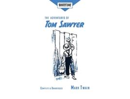 Livro The Adventures of Tom Sawyer Adventure Classics de Mark Twain (Inglês)