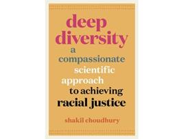 Livro Deep Diversity de Shakil Choudhury (Inglês)