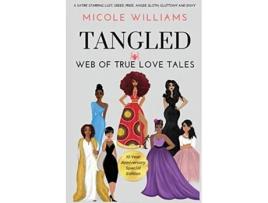 Livro Tangled Web of True Love Tales 10 Year Anniversary Special Edition de Micole Williams (Inglês)