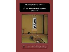 Livro Encyclopedia of Go Principles Mastering the Basics Volume 9 de Richard Bozulich (Inglês)