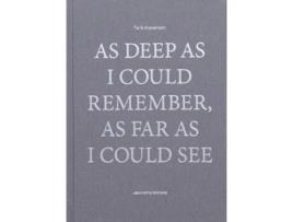 Livro as deep as i could remember, as far as i could see de tarik kiswanson (inglês)