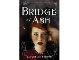 Livro Bridge of Ash The London Charismatics de Jacquelyn Benson (Inglês)