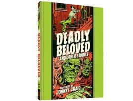 Livro Deadly Beloved And Other Stories de Johnny Craig e Al Feldstein (Inglês - Capa Dura)