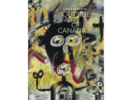 Livro Outsider Art of Canada de Linda Rainaldi (Inglês - Capa Dura)