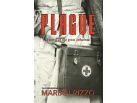 Livro Plague a novel of the great influenza de Marian Rizzo (Inglês)