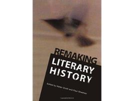 Livro Remaking Literary History de Helen Groth (Inglês - Capa Dura)