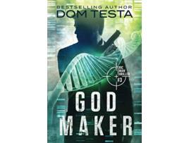 Livro God Maker Eric Swan Thriller 3 Eric Swan Thrillers de Dom Testa (Inglês)