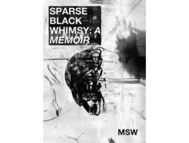 Livro Sparse Black Whimsy marcus scott williams, marcus scott williams (Inglês)