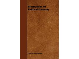 Livro Illustrations Of Political Economy de Harriet Martineau (Inglês)