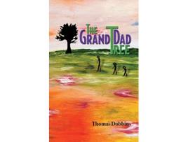 Livro The GrandDad Tree de Thomas Dobbins (Inglês)