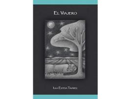 Livro El Viajero Spanish Edition de Ilka Esteva (Espanhol)