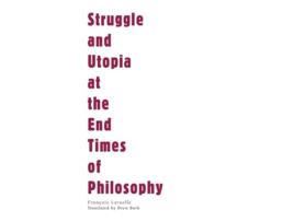 Livro Struggle and Utopia at the End Times of Philosophy Univocal de François Laruelle (Inglês)