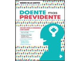 Livro Doente Mas Previdente de Mário Beja Santos