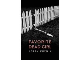 Livro Favorite Dead Girl de Jerry Kuznik (Inglês)