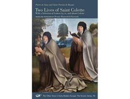 Livro Two Lives of Saint Colette – With a Selection of Letters by, to, and about Colette de Pierre De Vaux e Sister Perrine De Baume (Inglês)