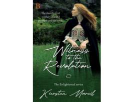 Livro Witness to the Revolution The Enlightened de Kiersten Marcil (Inglês)