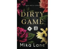 Livro Dirty Game A Las Vegas Mafia Romance The AntiHero Chronicles de Mika Lane (Inglês)