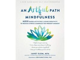 Livro An Artful Path to Mindfulness de Janet Slom Mfa (Inglês)