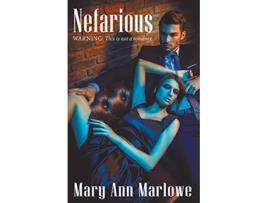 Livro Nefarious de Mary Ann Marlowe (Inglês)