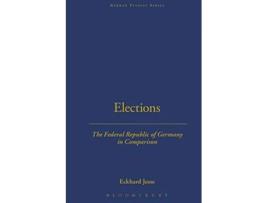 Livro Elections The Federal Republic of Germany in Comparison German Studies Series v 2 de Eckhard Jesse (Inglês)