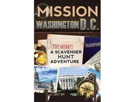 Livro Mission Washington DC A Scavenger Hunt Adventure Travel Guide For Kids de Catherine Aragon (Inglês)