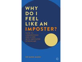 Livro Why Do I Feel Like an Imposter? de Dr Sandi Mann (Inglês)