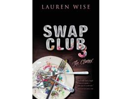 Livro Swap Club 3 The Climax de Lauren Wise (Inglês)